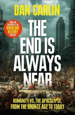 The End Is Always Near