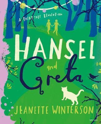 Hansel and Greta - A Fairy Tale Revolution