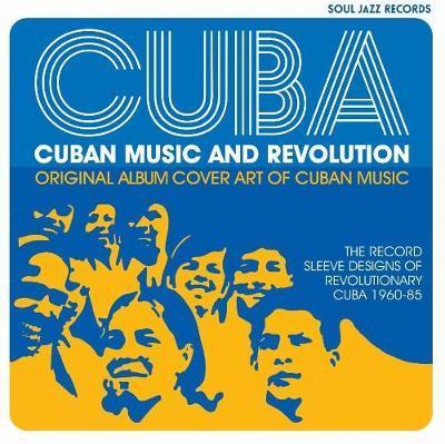 Cuba: Music and Revolution