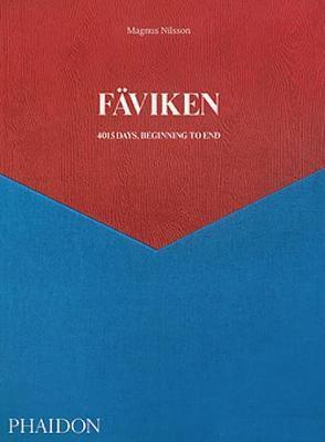 Faviken: 4015 Days, Beginning to End