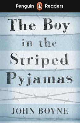 Penguin Readers Level 4: The Boy in Striped Pyjamas