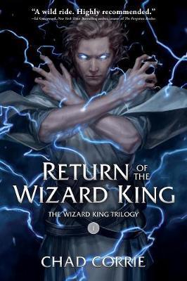 Return of the Wizard King The Wizard King Trilogy 1