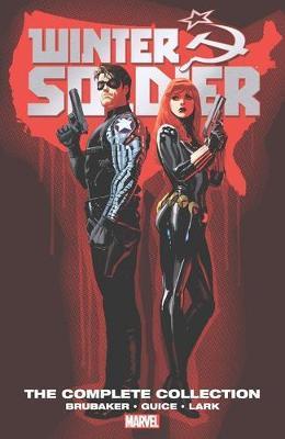 Winter Soldier by Ed Brubaker The Complete Collection
