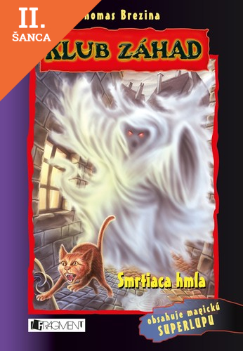 Lacná kniha Klub záhad - Smrtiaca hmla