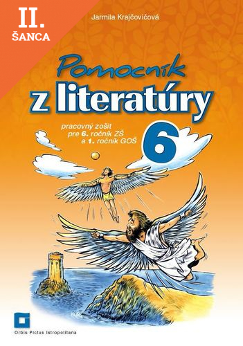 Lacná kniha Pomocník z literatúry 6 ZŠ a 1 GOŠ - Pracovný zošit
