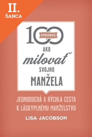 Lacná kniha 100 spôsobov, ako milovať svojho manžela