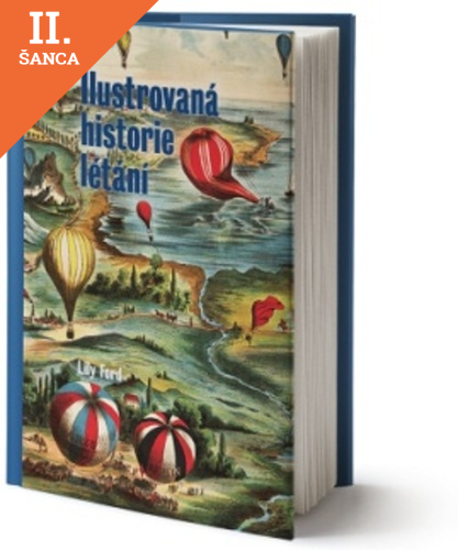 Lacná kniha Ilustrovaná historie létání