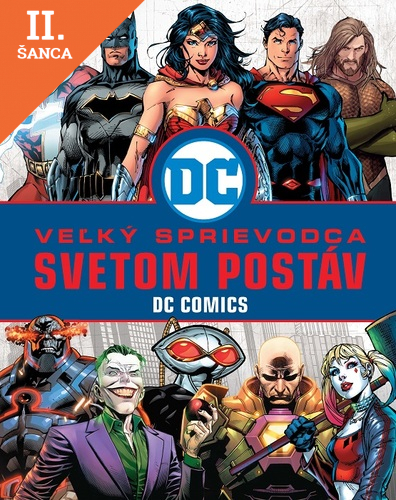 Lacná kniha Veľký sprievodca svetom postáv DC Comics