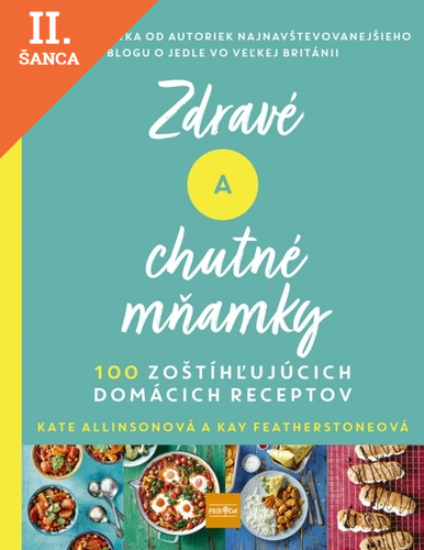 Lacná kniha Zdravé a chutné mňamky