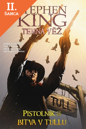 Lacná kniha Temná věž: Pistolník - Bitva v Tullu