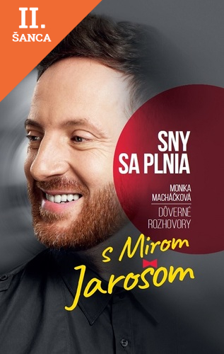 Lacná kniha Dôverné rozhovory s Mirom Jarošom - Sny sa plnia