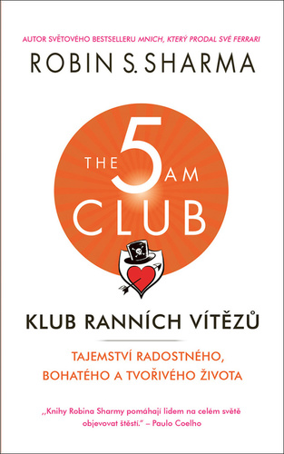 Kniha Klub ranních vítězů - Tajemství radostného, bohatého a tvořivého života