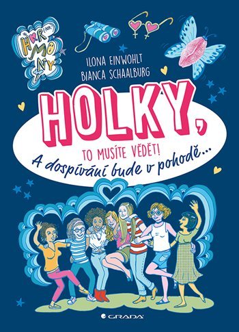 Kniha Holky, to musíte vědět! - A dospívání bu