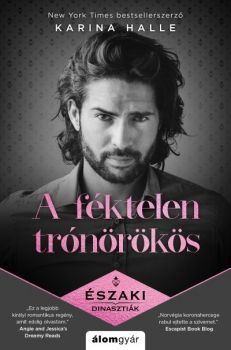 Kniha A féktelen trónörökös - Északi dinasztiák - Karina Halle