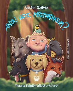 Kniha Anya! Ugye megtarthatom? - Szilvia Vetter