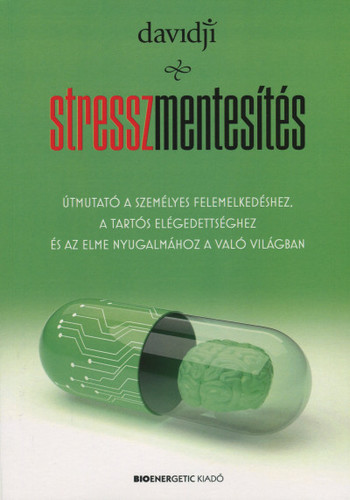 Kniha Stresszmentesítés - davidji,Krisztina Tutor