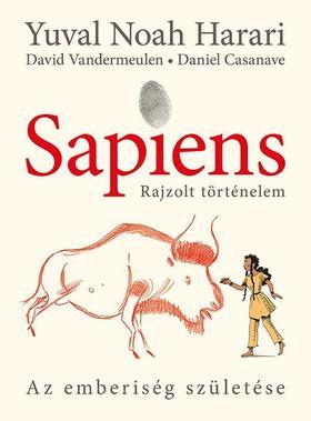 Sapiens - Rajzolt történelem - Kolektív autorov,Péter Torma