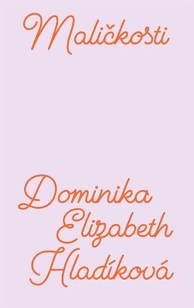 Kniha Maličkosti