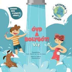 Kniha Óvd a bolygót! - Víz - Kolektív autorov,István Sziklai