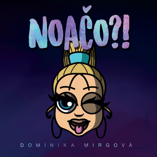 Kniha Mirgová Dominika - Noačo?! CD