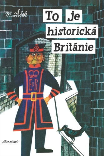Kniha To je historická Británie - Miroslav Šašek