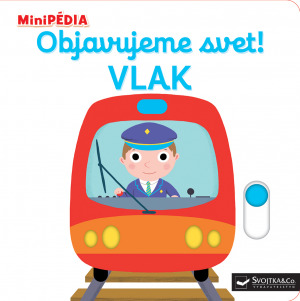 Kniha MiniPÉDIA - Objavujeme svet! Vlak