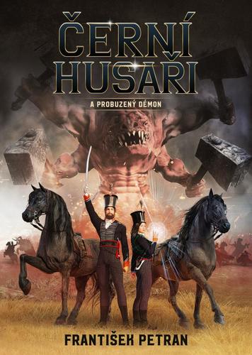 Kniha Černí husaři a probuzený démon