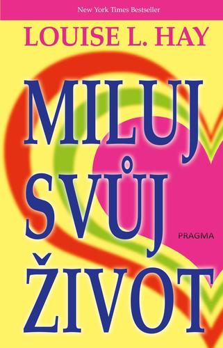 Kniha Miluj svůj život