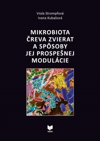 Mikrobiota čreva zvierat a spôsoby jej prospešnej modulácie