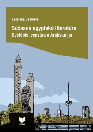 Kniha Súčasná egyptská literatúra - Katarína Bešková