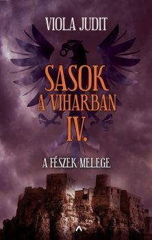 Kniha Sasok a viharban IV. - A fészek melege - Judit Viola