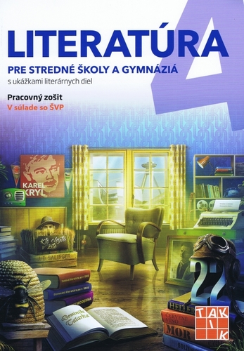 Literatúra 4 - pre SŠ a gymnáziá PZ - Kolektív autorov