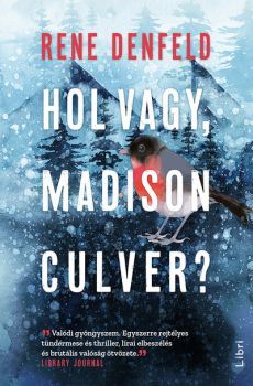Kniha Hol vagy, Madison Culver? - Rene Denfeld