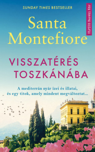 Kniha Visszatérés Toszkánába - Santa Montefiore