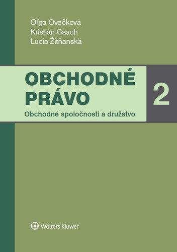 Obchodné právo 2 - Oľga Ovečková,Kristián Csach,Lucia Žitňanská