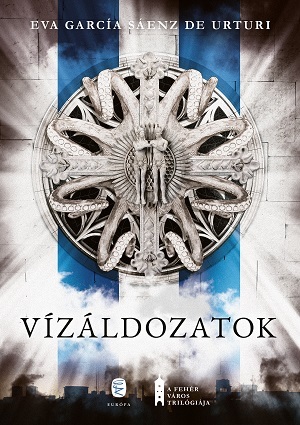 Vízáldozatok - Eva García Sáenz de Urturi,Anikó Vajdics