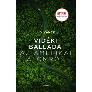 Vidéki ballada az Amerikai Álomról - J. D. Vance,Attila Varró