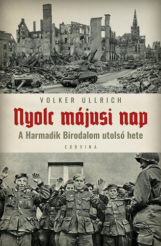 Nyolc májusi nap - Ullrich Volker