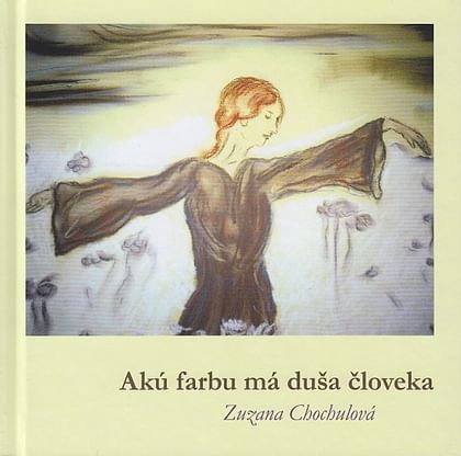 Kniha Akú farbu má duša človeka