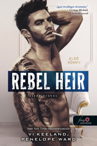 Kniha Rush 1: Rebel Heir - Lázadó örökös - Penelope Ward,Vi Keelandová