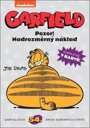 Garfield: Pozor! Nadrozměrný náklad (č. 54) - Jim Davis,Jim Davis,Filip Škába