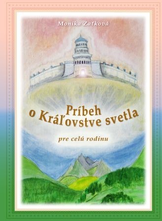 Kniha Príbeh o Kráľovstve svetla