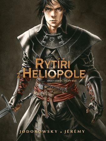 Kniha Rytíři z Heliopole 1: Dílo v černé, dílo v bílé