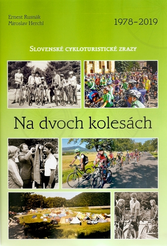 Na dvoch kolesách (Slovenské cykloturistické zrazy)