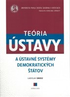 Teória ústavy a ústavné systémy demokratických štátov