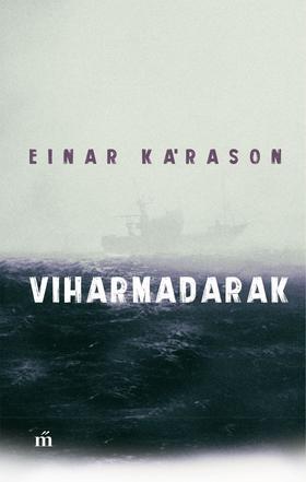 Kniha Viharmadarak - Einar Kárason