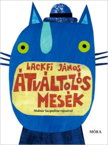 Kniha Átváltozós mesék - János Lackfi