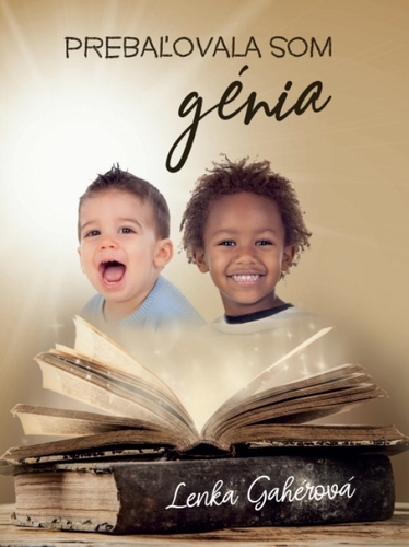 Kniha Prebaľovala som génia