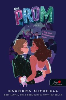 The Prom - A végzős bál - Saundra Mitchell