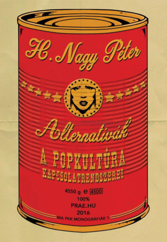 Kniha Alternatívák - A popkultúra kapcsolatrendszerei - Péter H. Nagy